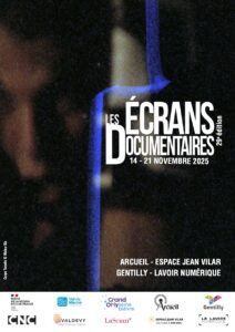 Les Ecrans Documentaires 2025
