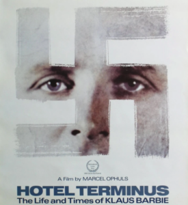 Hôtel Terminus, Klaus Barbie, sa vie, son œuvre